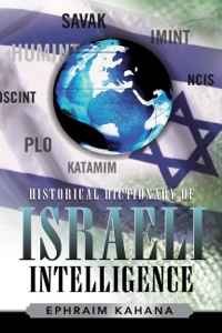 Cover image: Historical Dictionary of Israeli Intelligence 9780810855816