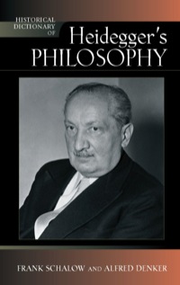 Cover image: Historical Dictionary of Heidegger's Philosophy 2nd edition 9780810859630