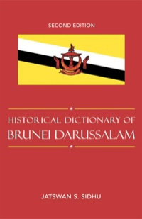 Cover image: Historical Dictionary of Brunei Darussalam 2nd edition 9780810859807