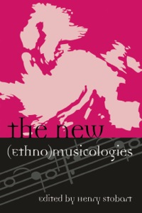 Cover image: The New (Ethno)musicologies 9780810861015