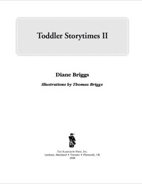 Imagen de portada: Toddler Storytimes II 9780810860575