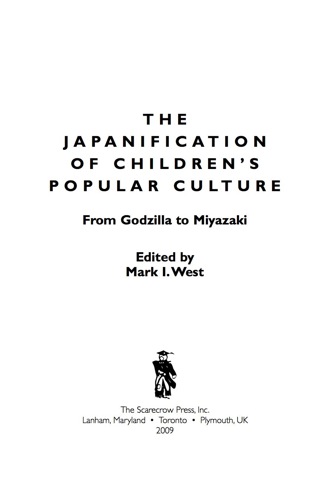 Cover image: The Japanification of Children's Popular Culture 9780810851214