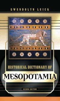 Immagine di copertina: Historical Dictionary of Mesopotamia 2nd edition 9780810861824