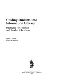 Omslagafbeelding: Guiding Students into Information Literacy 9780810859746