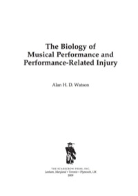 表紙画像: The Biology of Musical Performance and Performance-Related Injury 9780810863583