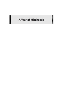 表紙画像: A Year of Hitchcock 9780810863880