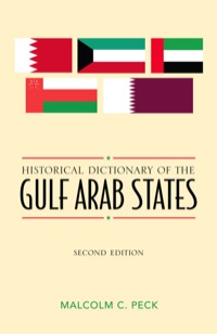 Cover image: Historical Dictionary of the Gulf Arab States 2nd edition 9780810854635
