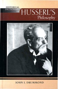صورة الغلاف: Historical Dictionary of Husserl's Philosophy 9780810853683