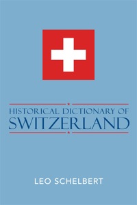 Cover image: Historical Dictionary of Switzerland 9780810849310
