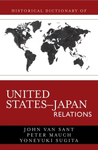 Imagen de portada: Historical Dictionary of United States-Japan Relations 9780810856080