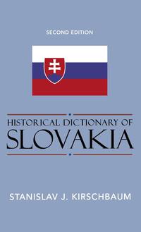 Cover image: Historical Dictionary of Slovakia 2nd edition 9780810855359