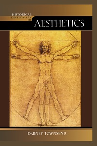 Cover image: Historical Dictionary of Aesthetics 9780810855397