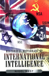 Imagen de portada: Historical Dictionary of International Intelligence 9780810855786