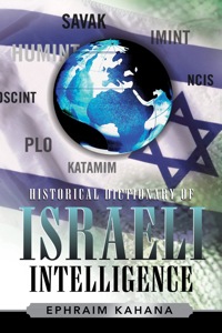 Omslagafbeelding: Historical Dictionary of Israeli Intelligence 9780810855816