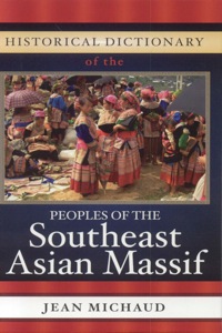 Titelbild: Historical Dictionary of the Peoples of the Southeast Asian Massif 9780810854666