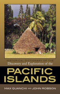 Omslagafbeelding: Historical Dictionary of the Discovery and Exploration of the Pacific Islands 9780810853959