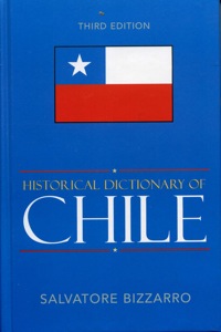 Cover image: Historical Dictionary of Chile 3rd edition 9780810840973
