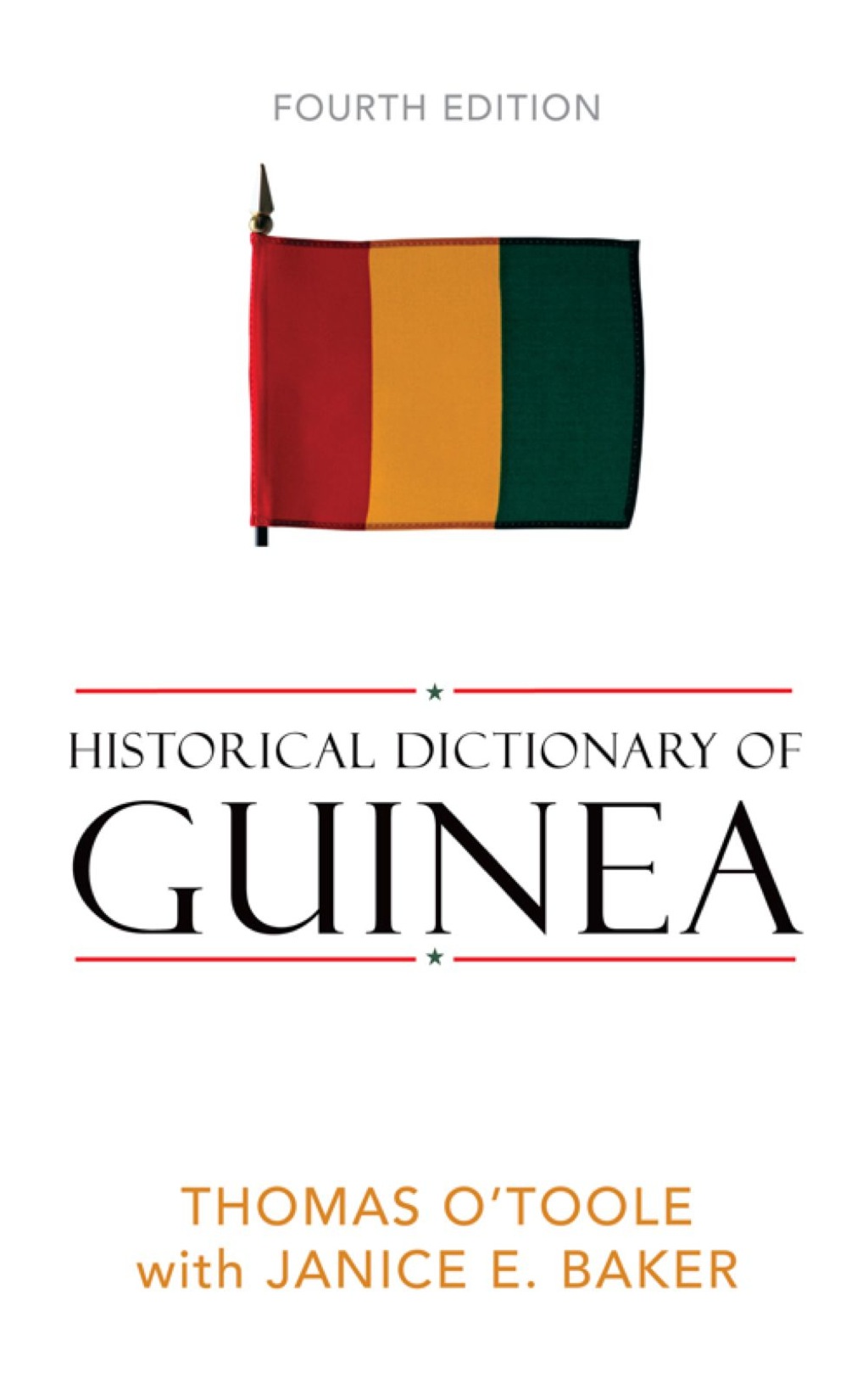 Historical Dictionary of Guinea 4th Edition