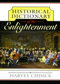 Cover image: Historical Dictionary of the Enlightenment 9780810850972