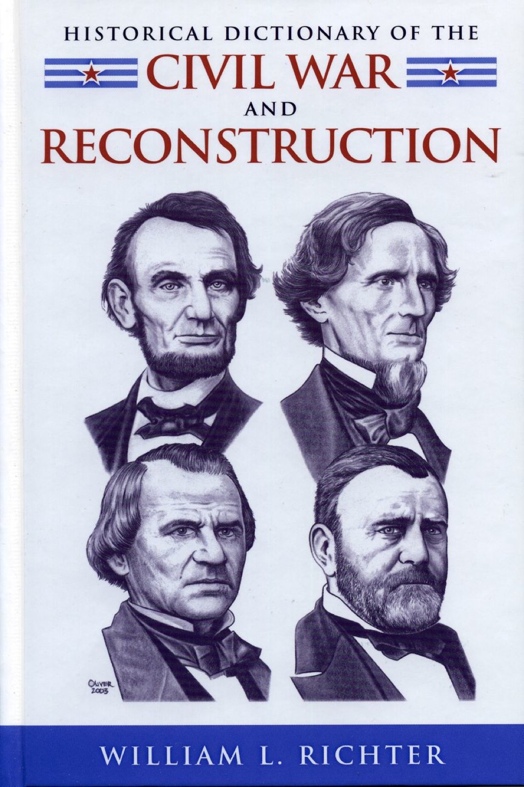 Historical Dictionary of the Civil War and Reconstruction 2nd Edition