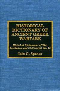 表紙画像: Historical Dictionary of Ancient Greek Warfare 9780810840997