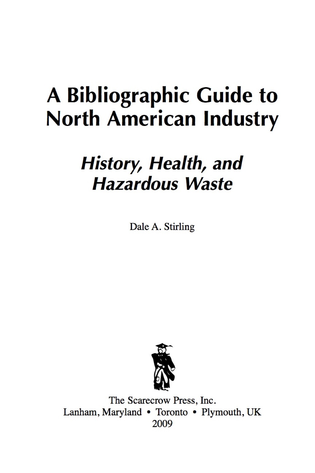 A Bibliographic Guide to North American Industry