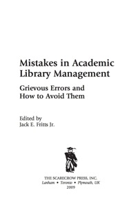 Omslagafbeelding: Mistakes in Academic Library Management 9780810867444