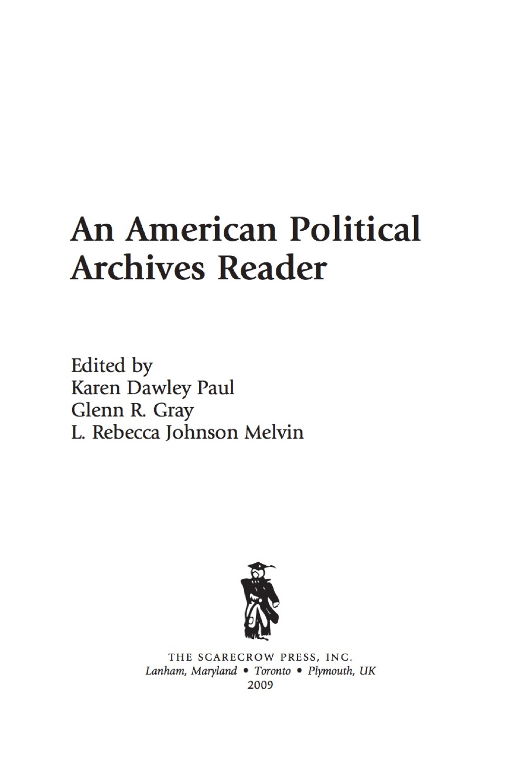 An American Political Archives Reader