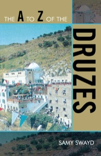 Cover image: The A to Z of the Druzes 9780810868366