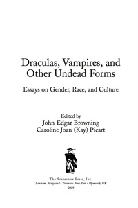 صورة الغلاف: Draculas, Vampires, and Other Undead Forms 9780810866966