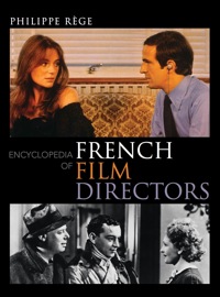 Cover image: Encyclopedia of French Film Directors 9780810861374