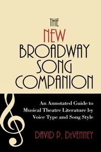 表紙画像: The New Broadway Song Companion 2nd edition 9780810869431