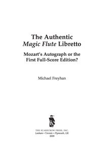 Imagen de portada: The Authentic Magic Flute Libretto 9780810866577