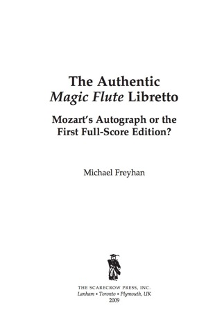 Cover image: The Authentic Magic Flute Libretto 1st edition 9780810866577