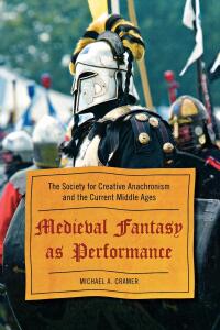 Titelbild: Medieval Fantasy as Performance 9780810869950