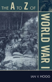 Cover image: The A to Z of World War I 75th edition 9780810868625