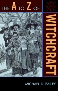 Cover image: The A to Z of Witchcraft 77th edition 9780810868649