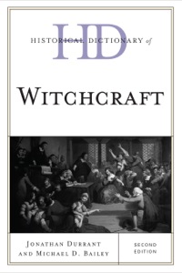 Cover image: Historical Dictionary of Witchcraft 2nd edition 9780810872455