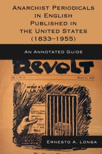 Cover image: Anarchist Periodicals in English Published in the United States (1833-1955) 9780810872547
