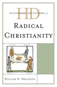 Cover image: Historical Dictionary of Radical Christianity 9780810871793
