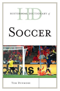 صورة الغلاف: Historical Dictionary of Soccer 9780810871885
