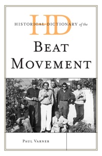Cover image: Historical Dictionary of the Beat Movement 9780810871892