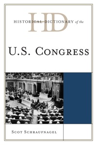 Imagen de portada: Historical Dictionary of the U.S. Congress 9780810871960