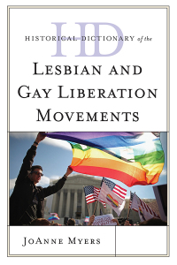 Omslagafbeelding: Historical Dictionary of the Lesbian and Gay Liberation Movements 9780810872264
