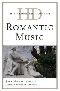 Omslagafbeelding: Historical Dictionary of Romantic Music 9780810872301