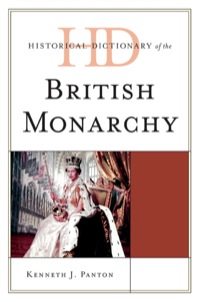 Omslagafbeelding: Historical Dictionary of the British Monarchy 9780810857797