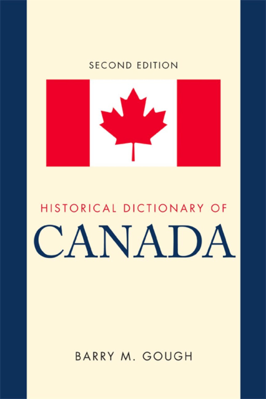 Historical Dictionary of Canada 2nd Edition
    Newer Edition Available