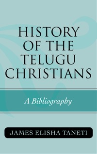 Imagen de portada: History of the Telugu Christians 9780810872431
