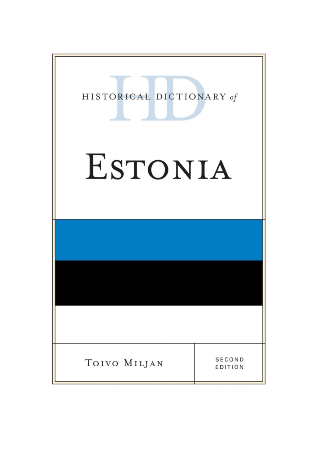 Historical Dictionary of Estonia 2nd Edition