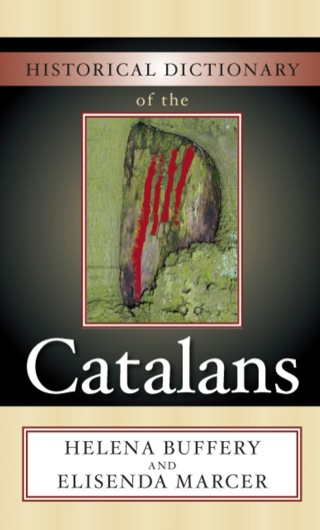 Cover image: Historical Dictionary of the Catalans 1st edition 9780810854833